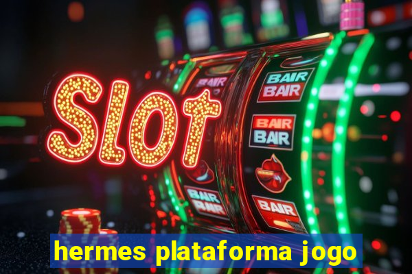 hermes plataforma jogo